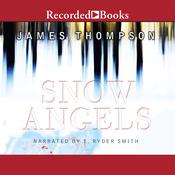Snow Angels by  James Thompson audiobook