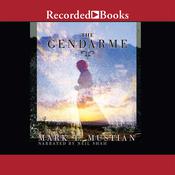 The Gendarme by  Mark T. Mustian audiobook