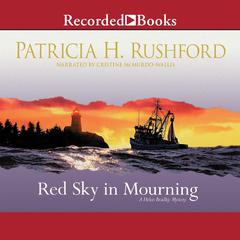 Red Sky in Mourning by Patricia H. Rushford audiobook