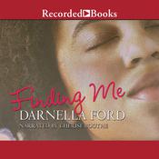 Finding Me by  Darnella Ford audiobook