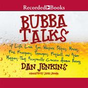 Bubba Talks by  Dan Jenkins audiobook