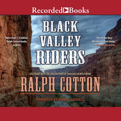 Black Valley Riders by Ralph Cotton audiobook