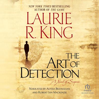 The Art of Detection by Laurie R. King audiobook