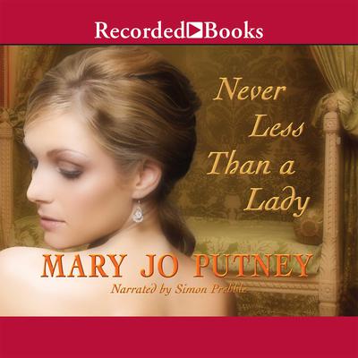 Never Less Than a Lady by Mary Jo Putney audiobook