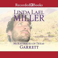 McKettricks of Texas by Linda Lael Miller audiobook