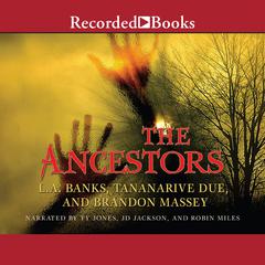 The Ancestors by Brandon Massey audiobook