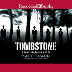 Tombstone by Matt Braun audiobook