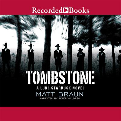Tombstone by Matt Braun audiobook