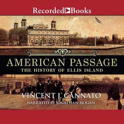 American Passage by Vincent J. Cannato audiobook