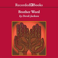Brother Word by Derek Jackson audiobook