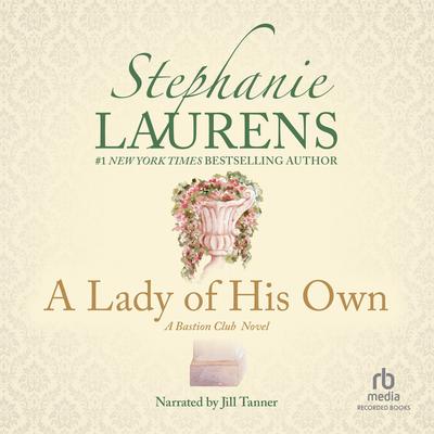 A Lady of His Own by Stephanie Laurens audiobook
