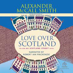 Love Over Scotland by Alexander McCall Smith audiobook