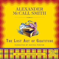 The Lost Art of Gratitude by Alexander McCall Smith audiobook
