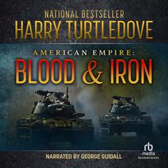 Blood and Iron by Harry Turtledove audiobook