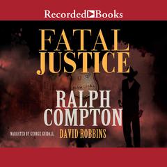 Ralph Compton Fatal Justice by Ralph Compton audiobook