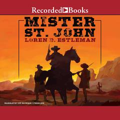 Mister St. John by Loren D. Estleman audiobook