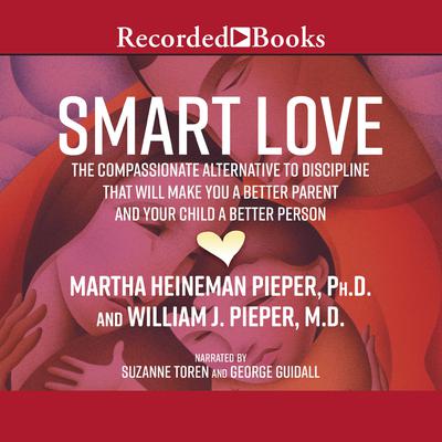 Smart Love by Martha Heineman Piper audiobook