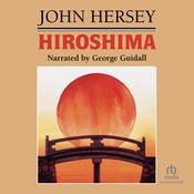 Hiroshima by  John Hersey audiobook