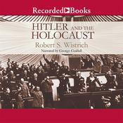 Hitler and the Holocaust by  Robert S. Wistrich audiobook