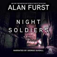 Night Soldiers by Alan Furst audiobook