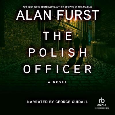 The Polish Officer by Alan Furst audiobook