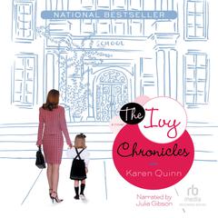 The Ivy Chronicles by Karen Quinn audiobook