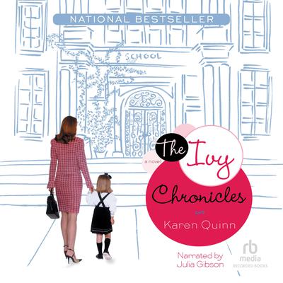 The Ivy Chronicles by Karen Quinn audiobook