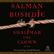 Shalimar the Clown by  Salman Rushdie audiobook