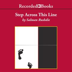 Step Across This Line by Salman Rushdie audiobook