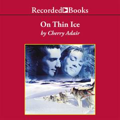 On Thin Ice by Cherry Adair audiobook
