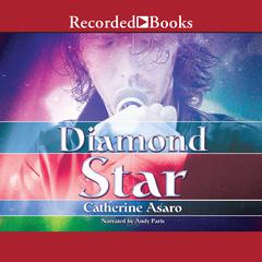 Diamond Star by Catherine Asaro audiobook
