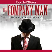 The Company Man by  Robert Jackson Bennett audiobook