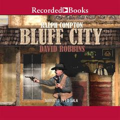 Ralph Compton Bluff City by Ralph Compton audiobook
