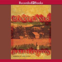 Blood Lands by Ralph Cotton audiobook