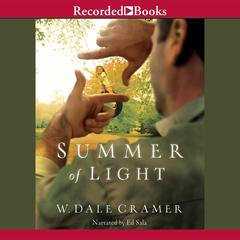 Summer of Light by W. Dale Cramer audiobook