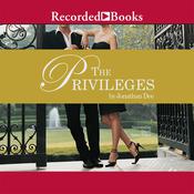 The Privileges by  Jonathan Dee audiobook
