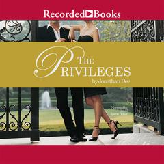 The Privileges by Jonathan Dee audiobook