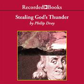 Stealing God's Thunder by  Philip Dray audiobook