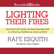 Lighting Their Fires by  Rafe Esquith audiobook