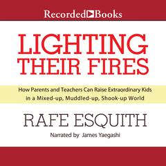 Lighting Their Fires by Rafe Esquith audiobook