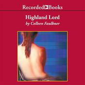 Highland Lord by  Colleen Faulkner audiobook