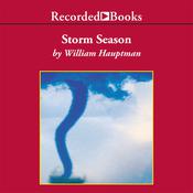 Storm Season by  William Hauptman audiobook