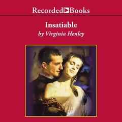 Insatiable by Virginia Henley audiobook