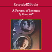 A Person of Interest by  Ernest Hill audiobook