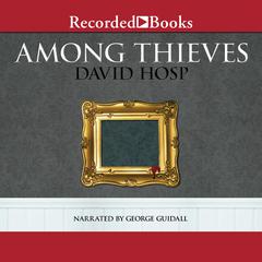Among Thieves by David Hosp audiobook
