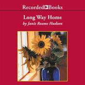 The Long Way Home by  Janis Reams Hudson audiobook