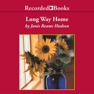 The Long Way Home by Janis Reams Hudson audiobook