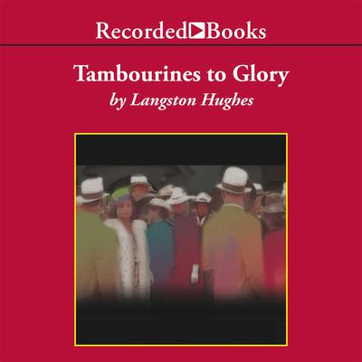 Tambourines to Glory by Langston Hughes audiobook