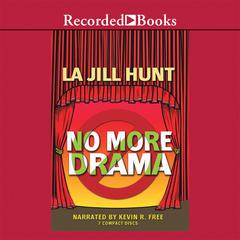 No More Drama by La Jill Hunt audiobook