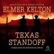 Texas Standoff by  Elmer Kelton audiobook